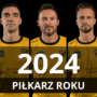 Wybieramy Piłkarza Roku 2024